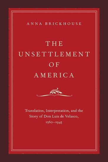 The Unsettlement of America