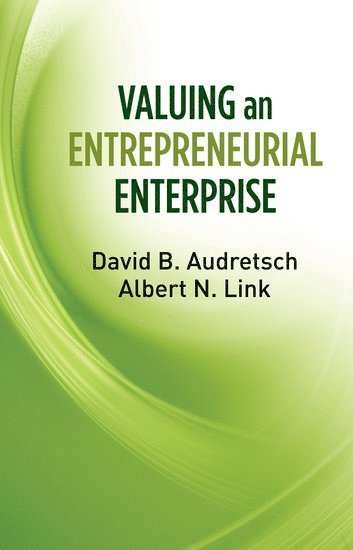Valuing an Entrepreneurial Enterprise 1