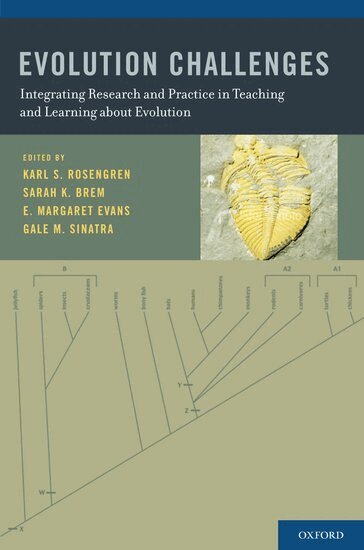 Karl S. Rosengren, Sarah K. Brem, E. Margaret Evans, Gale M. Sinatra - Evolution Challenges, Inbunden