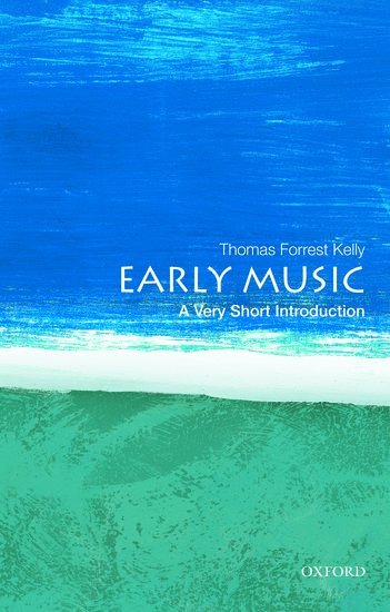 Early Music: A Very Short Introduction 1