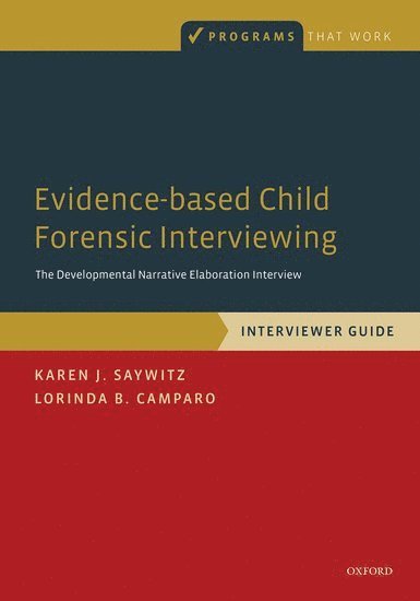 Evidence-based Child Forensic Interviewing 1