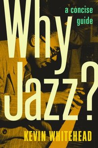 bokomslag Why Jazz?