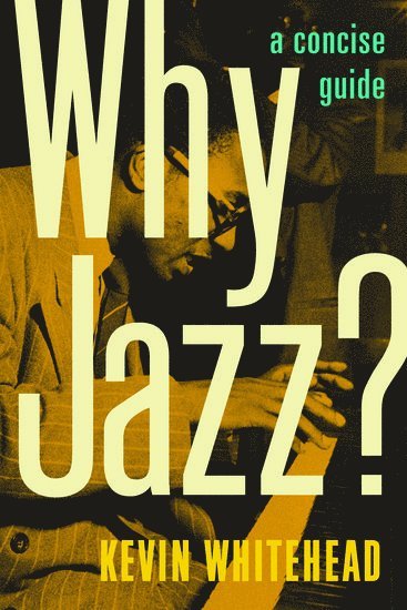 bokomslag Why Jazz?