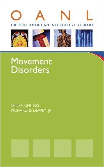 Shilpa Chitnis, Richard B. Dewey, Jr. - Movement Disorders, Häftad