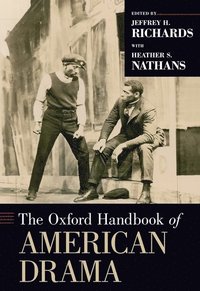 bokomslag The Oxford Handbook of American Drama