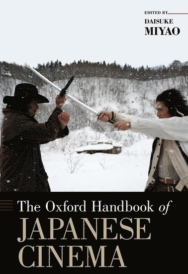 The Oxford Handbook of Japanese Cinema
