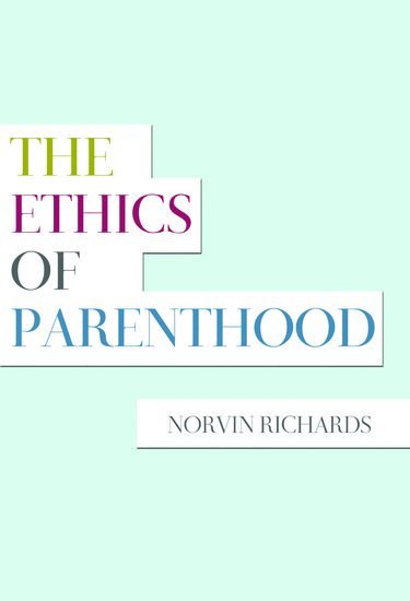bokomslag The Ethics of Parenthood