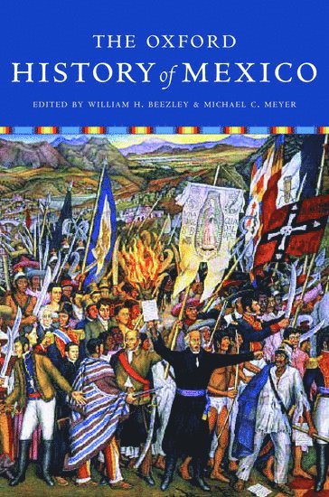 bokomslag The Oxford History of Mexico