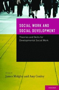 bokomslag Developmental Social Work: Social Work and Social Development
