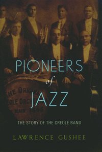 bokomslag Pioneers of Jazz