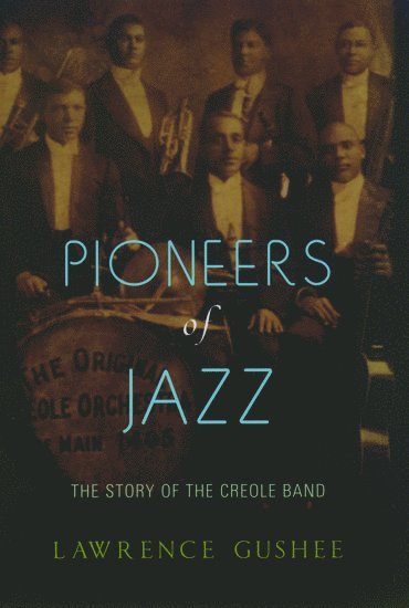 Pioneers of Jazz 1