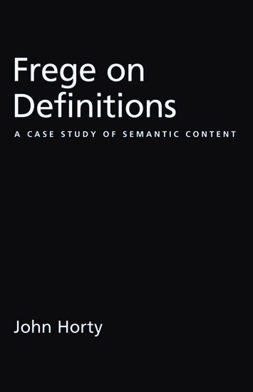 John Horty - Frege on Definitions, Häftad