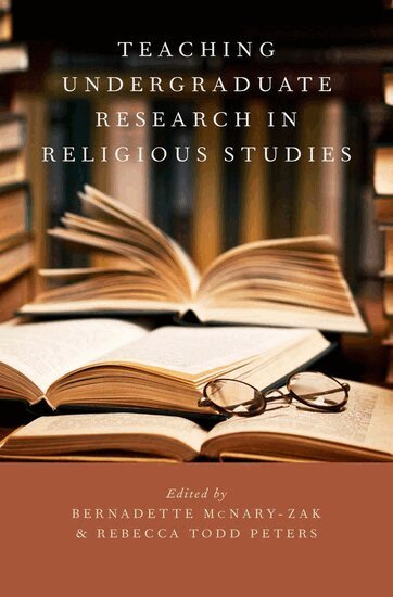 Bernadette McNary-Zak, Rebecca Todd Peters, Bernadette McNary-Zak, Rebecca Todd Peters - Teaching Undergraduate Research in Religious Studies, Inbunden