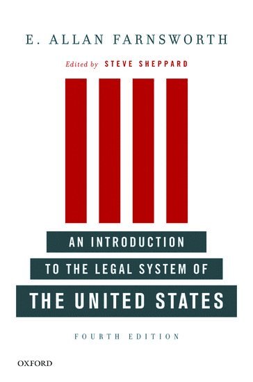 An Introduction to the Legal System of the United States, Fourth Edition 1