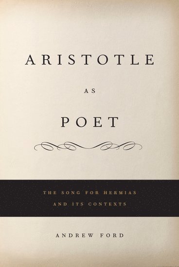 Aristotle as Poet 1