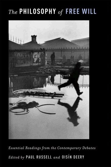Paul Russell, Oisin Deery - The Philosophy of Free Will, Häftad