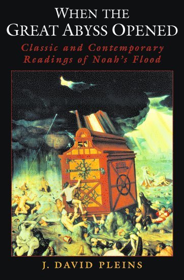 J. David Pleins, John David Pleins, J. Pleins, David Welch - When the Great Abyss Opened, Häftad