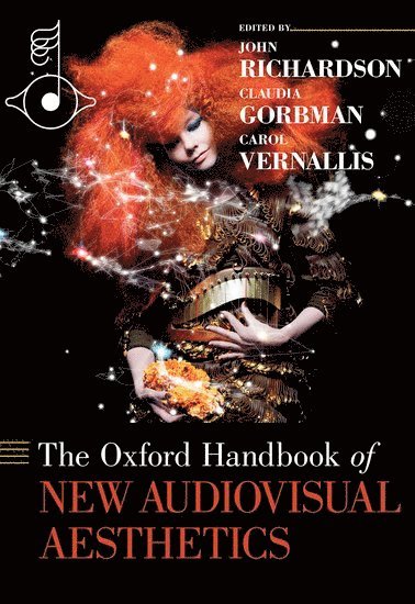 bokomslag Oxford Handbook of New Audiovisual Aesthetics