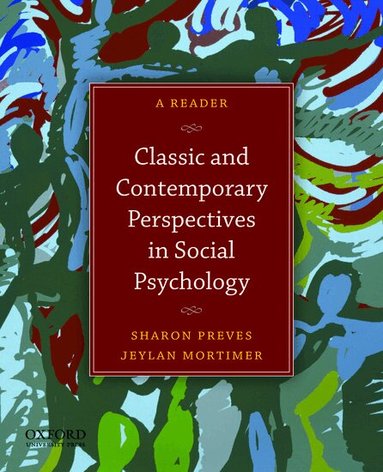 Sharon E. Preves, Jeylan T. Mortimer - Classic and Contemporary Perspectives in Social Psychology, Häftad