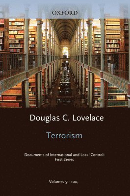 Douglas Lovelace, PA) Lovelace, Douglas (, Strategic Studies Institute at the Army War Colleg, Carlisle - Terrorism: Documents of International and Local Control: 1st Series Index 2009, Inbunden