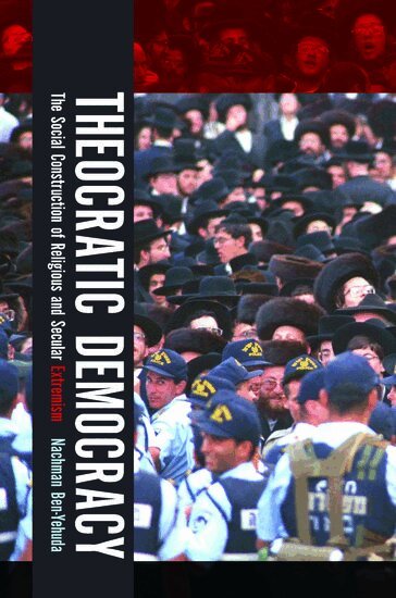 Nachman Ben-Yehuda - Theocratic Democracy, Inbunden