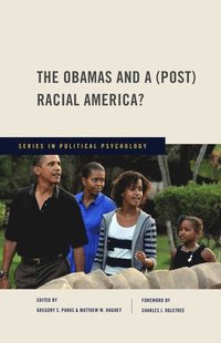 bokomslag The Obamas and a (Post) Racial America?
