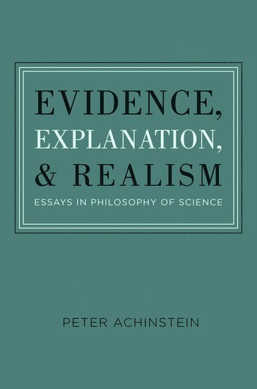 Evidence, Explanation, and Realism 1