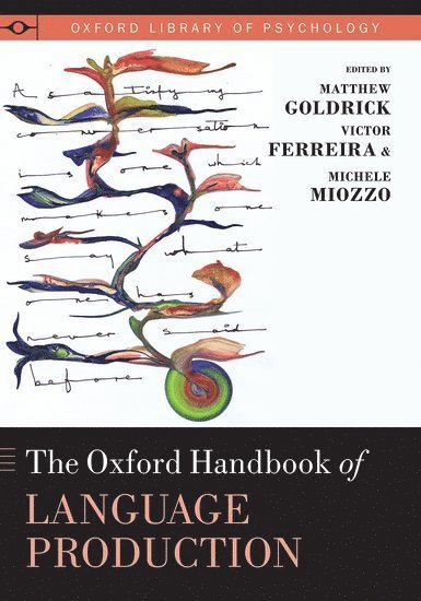 The Oxford Handbook of Language Production 1