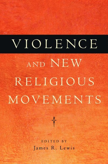 Violence and New Religious Movements 1