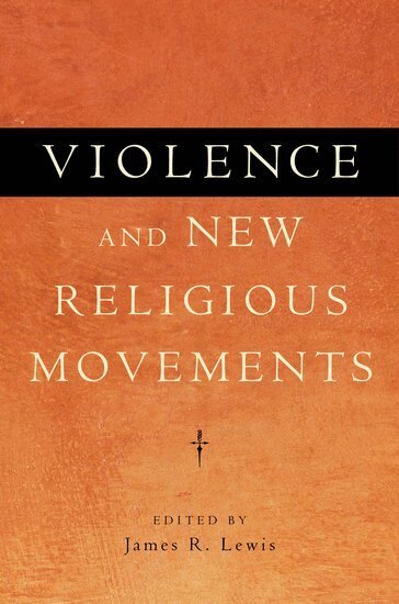 LEWIS, James R. Lewis - Violence and New Religious Movements, Inbunden