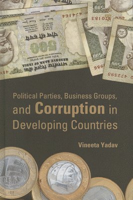 Political Parties, Business Groups, and Corruption in Developing Countries