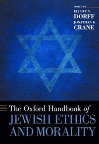bokomslag The Oxford Handbook of Jewish Ethics and Morality
