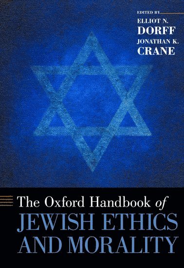 The Oxford Handbook of Jewish Ethics and Morality 1