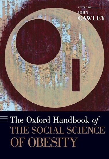 CAWLEY, John Cawley - The Oxford Handbook of the Social Science of Obesity, Inbunden