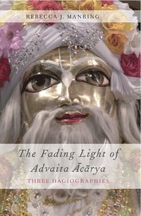 bokomslag The Fading Light of Advaita Acarya