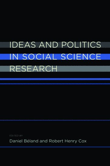 bokomslag Ideas and Politics in Social Science Research