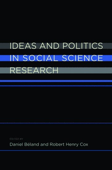 Ideas and Politics in Social Science Research 1