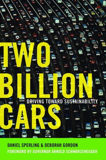 Sperling, Gordon, Schwarzenegger - Two Billion Cars, Häftad
