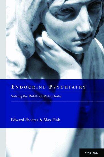 Edward Shorter, Max Fink - Endocrine Psychiatry, Inbunden