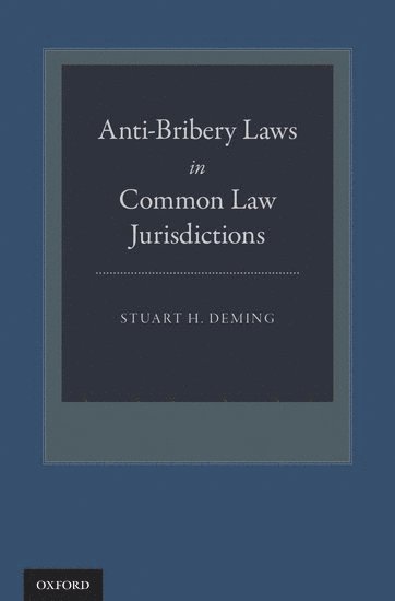 bokomslag Anti-Bribery Laws in Common Law Jurisdictions