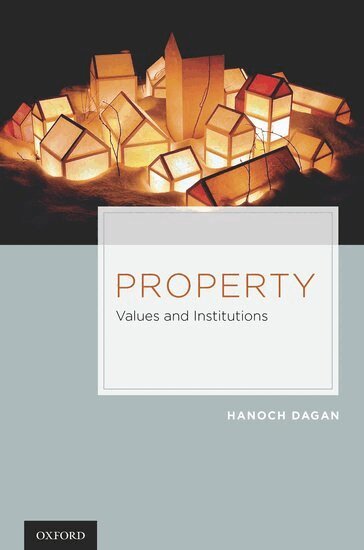 Hanoch Dagan - Property, Inbunden