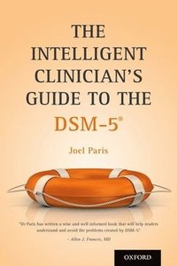 bokomslag The Intelligent Clinician's Guide to the DSM-5