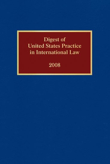 bokomslag Digest of United States Practice in International Law, 2008