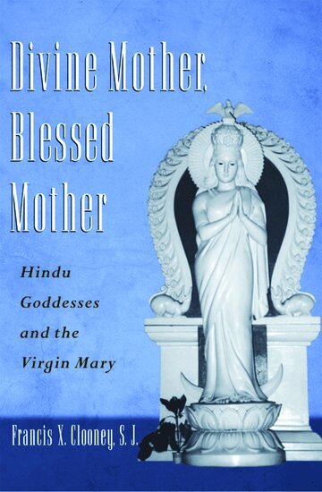 Francis Clooney - Divine Mother, Blessed Mother, Häftad