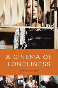 bokomslag A Cinema of Loneliness