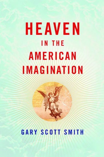 Heaven in the American Imagination 1