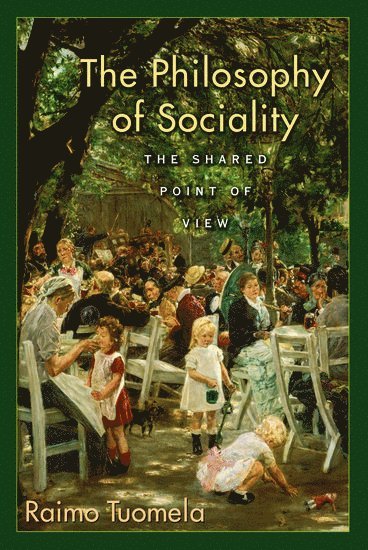 The Philosophy of Sociality 1