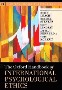 bokomslag The Oxford Handbook of International Psychological Ethics