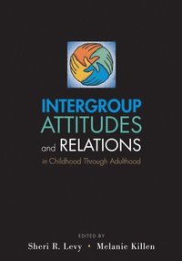 bokomslag Intergroup Attitudes and Relations in Childhood Through Adulthood