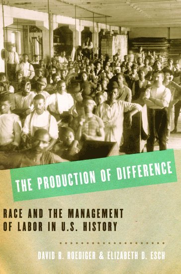 The Production of Difference 1